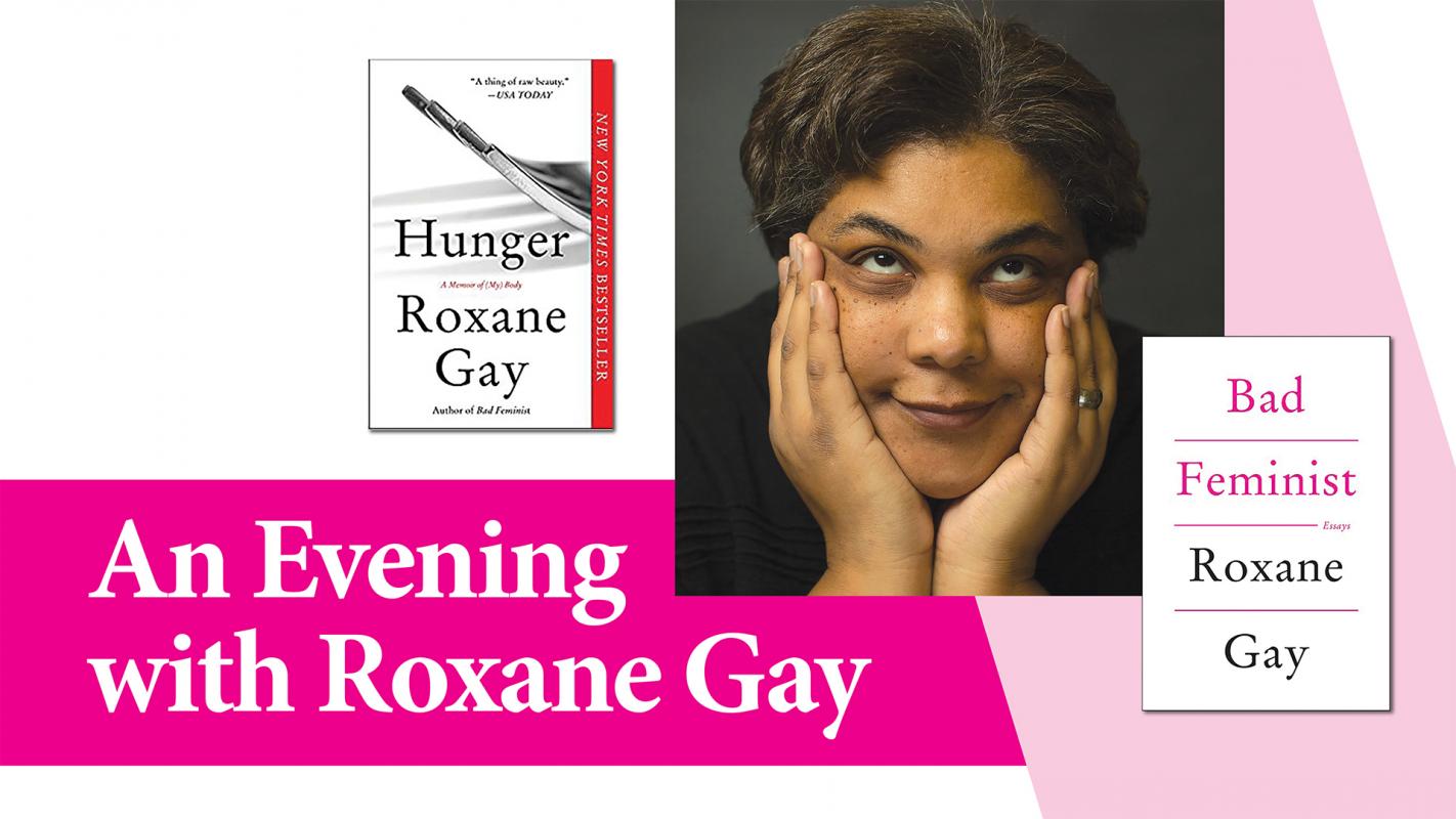 An Evening with Roxane Gay