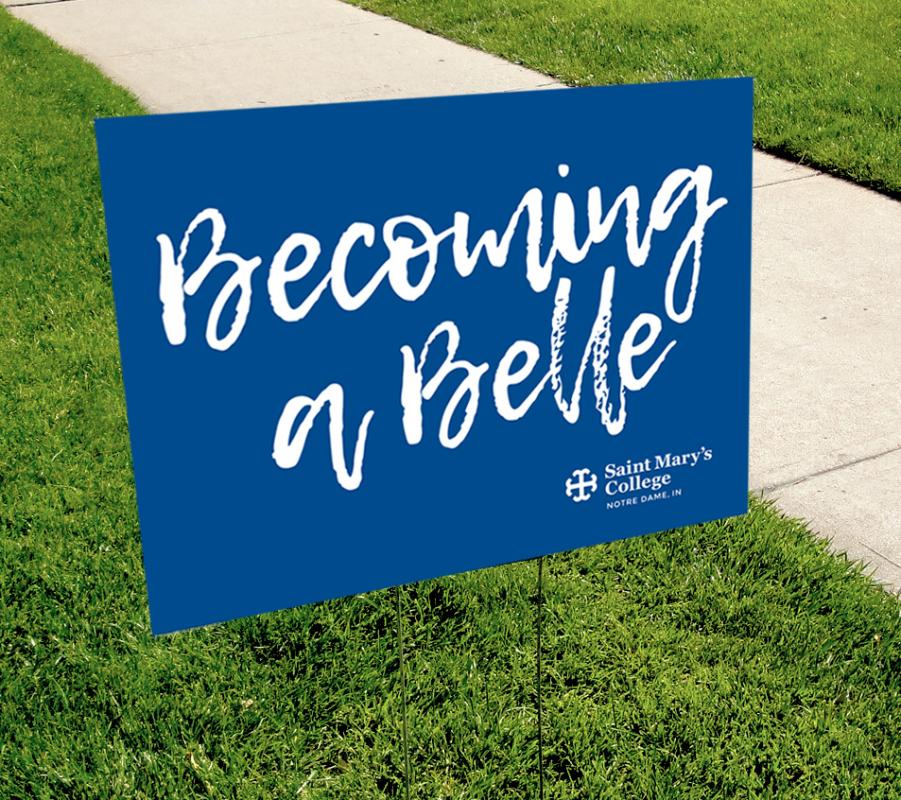 Becoming A Belle Yard Sign