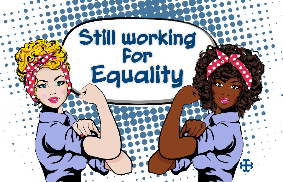 Still Working for Equality