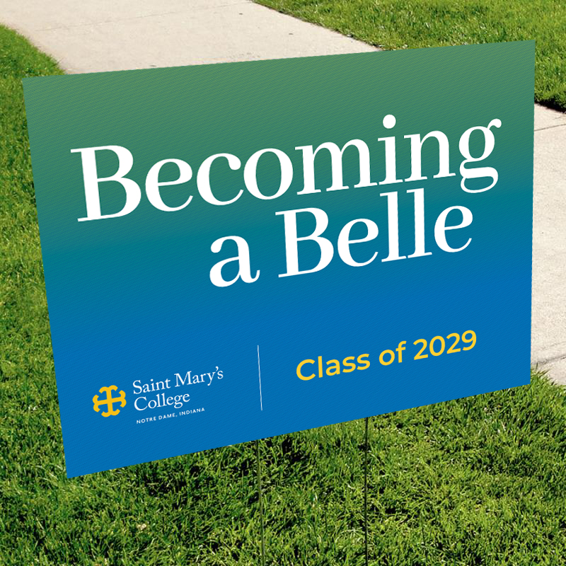 Becoming a Belle yard sign
