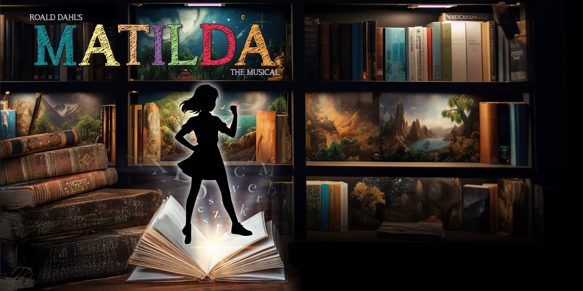 Matilda the Musical